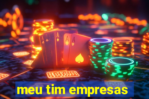 meu tim empresas